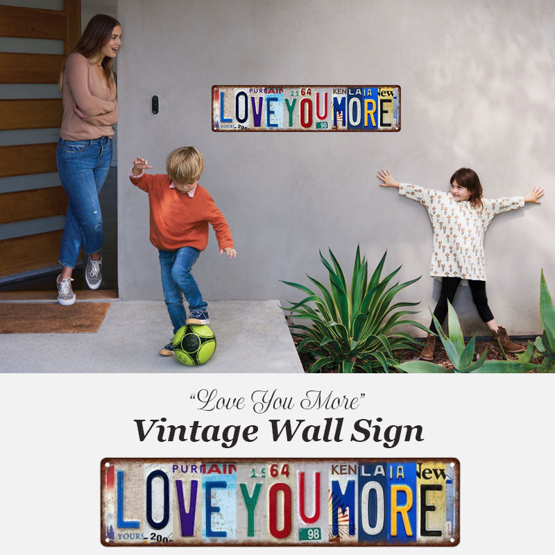 ❤️ “Love You More”  Vintage-Wandschild