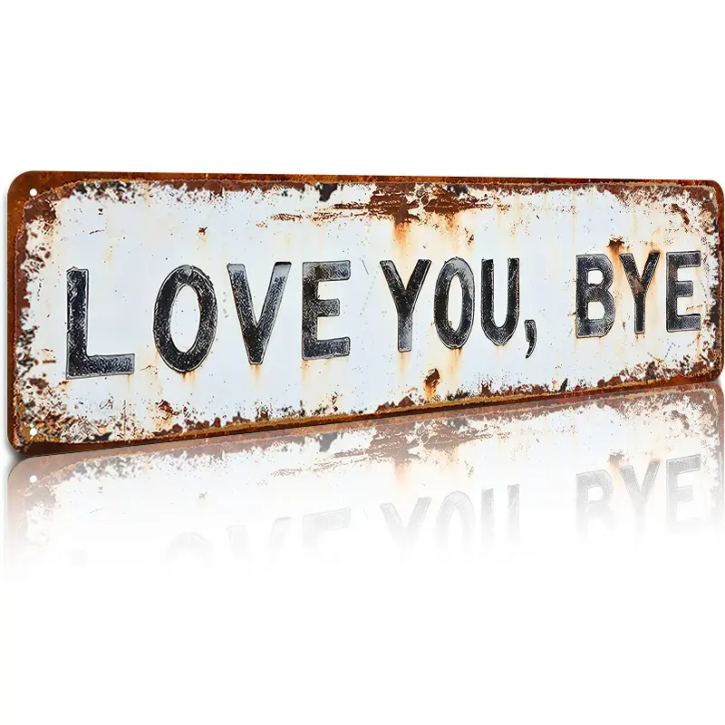 ❤️ LOVE YOU, BYE – Vintage-Wandschild aus Metall
